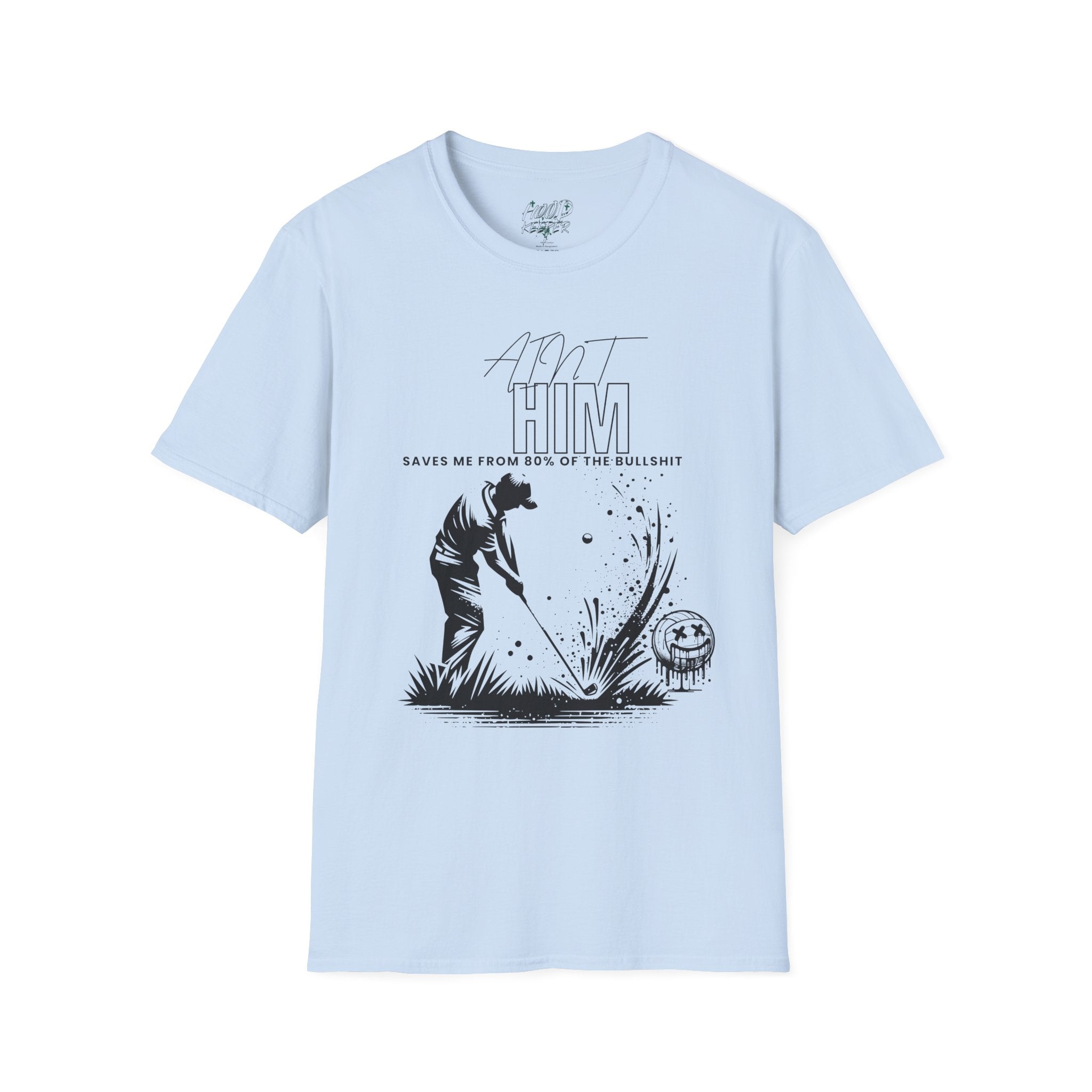 'ANIT Him' Front & 'Should've Caught Me When I Was' Back