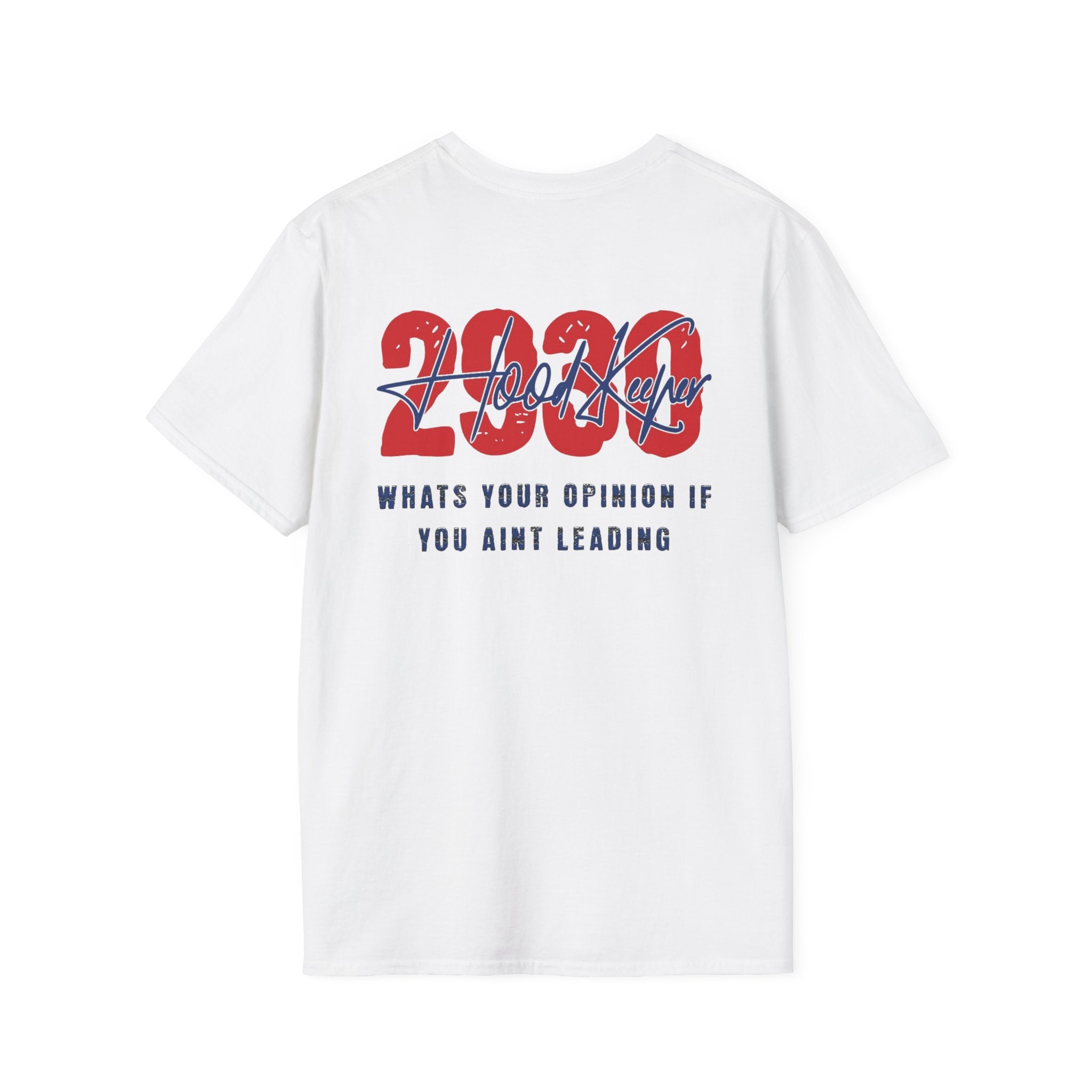 "What's Your Opinion If You Ain't Leading" Retro Graphic Tee